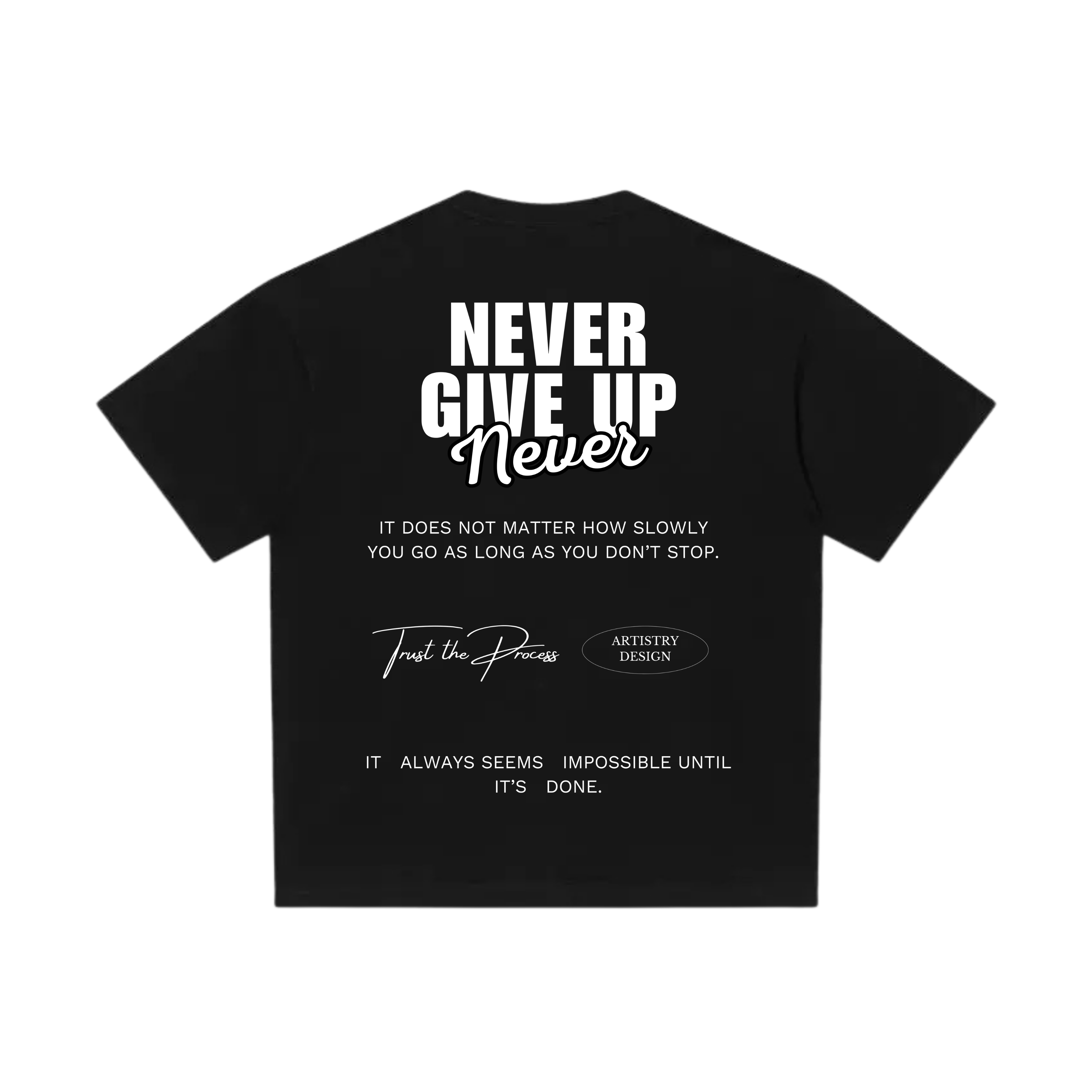 ARTISTRY JET BLACK COLLECTION | NEVER GIVE UP